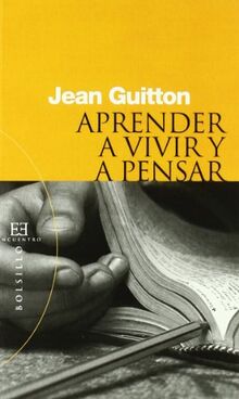 Aprender a vivir y a pensar (Bolsillo, Band 69)
