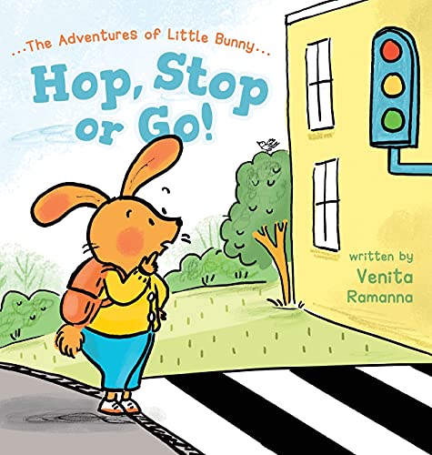 Hop, Stop or Go! (The Adventures of Little Bunny)