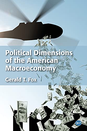 Political Dimensions of the American Macroeconomy (Issn)