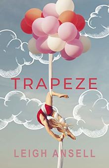 Trapeze (A Wattpad Novel)