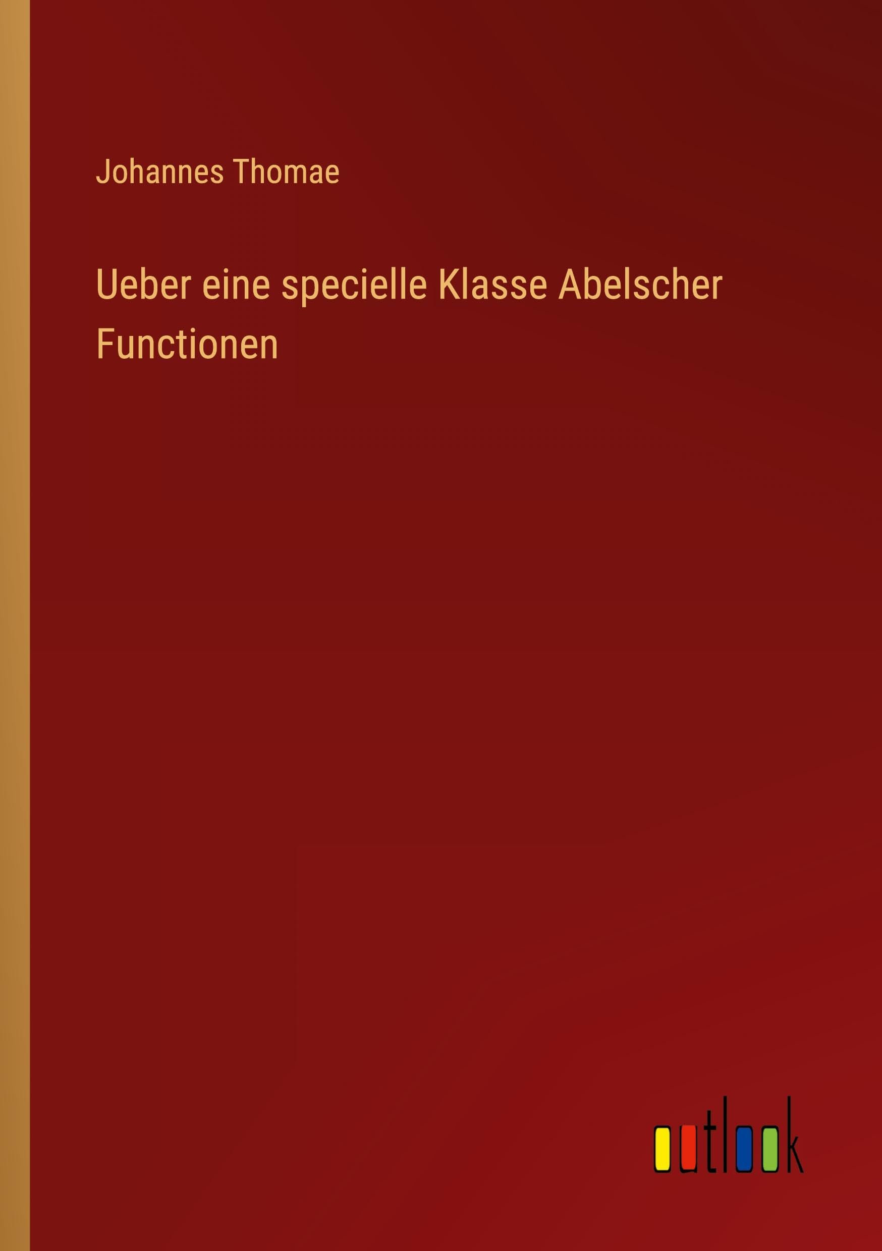 Ueber eine specielle Klasse Abelscher Functionen