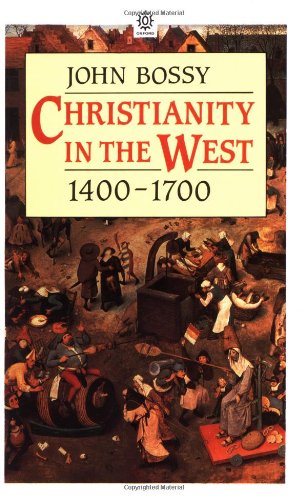 Christianity In The West 1400-1700 (Opus)