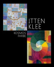 Itten - Klee. Kosmos Farbe