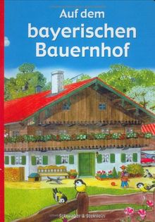 Auf dem bayerischen Bauernhof