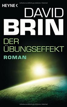 Der Übungseffekt: Roman