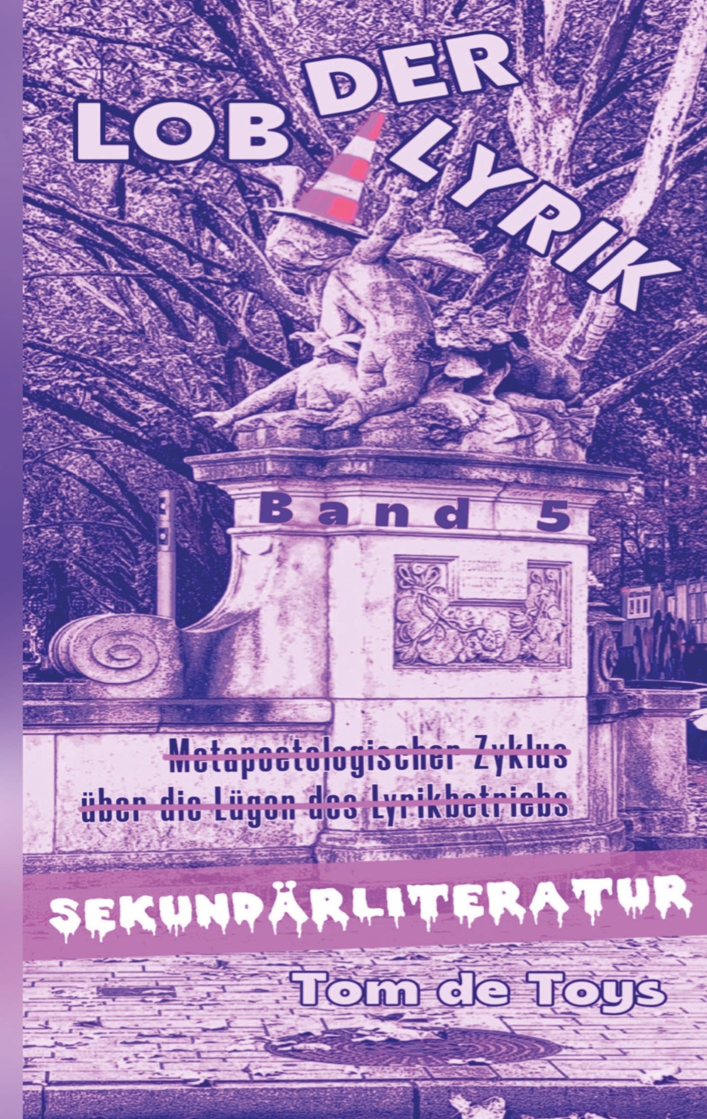 LOB DER LYRIK: SEKUNDÄRLITERATUR: Wodurch sich ein Metapoetologischer Zyklus über die Lügen des Lyrikbetriebs schreiben lässt (VER(RAM)S(CHT)E AUS DEM OFF)