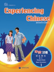 Experiencing Chinese for High School 1A - Student Book