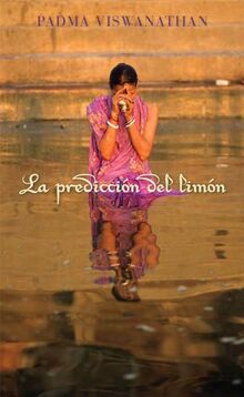 La predicción del limón (Narrativa Para Adultos)