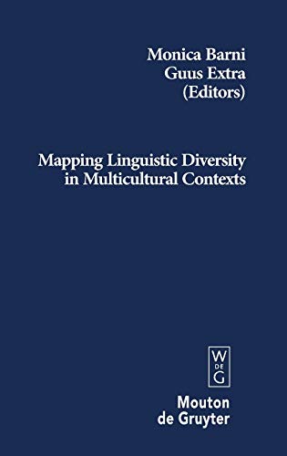 Mapping Linguistic Diversity in Multicultural Contexts (Contributions to the Sociology of Language [CSL], 94)