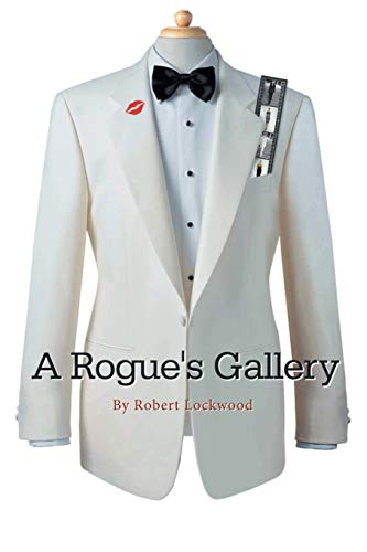 A Rouge's Gallery: A Novel