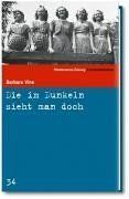 Die im Dunkeln sieht man doch. SZ Krimibibliothek Band 34