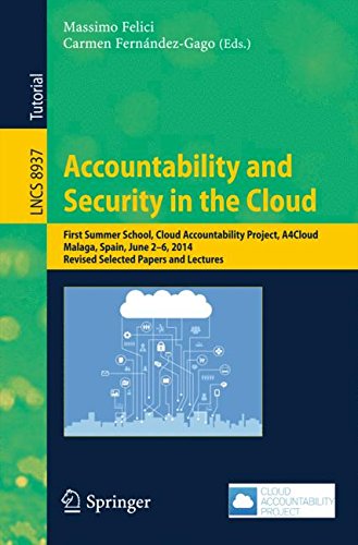 Accountability and Security in the Cloud (Lecture Notes in Computer Science)