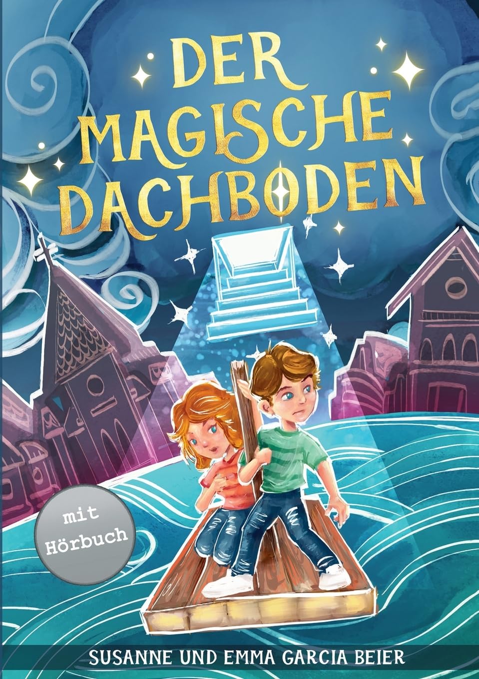 Der magische Dachboden: Ein spannendes Kinderbuch zum Vorlesen und Selberlesen für Mädchen und Jungen ab 7 Jahren