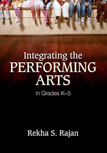 Integrating the Performing Arts in Grades K–5