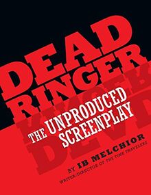 Dead Ringer: The Unproduced Screenplay