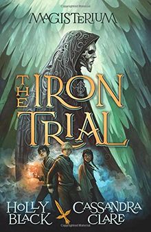 Magisterium: The Iron Trial