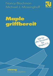 Maple griffbereit: Alle Versionen bis Maple V 3 (German Edition)