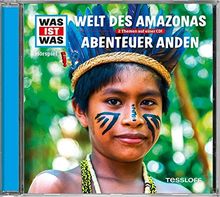 Folge 63: Welt des Amazonas / Abenteuer Anden