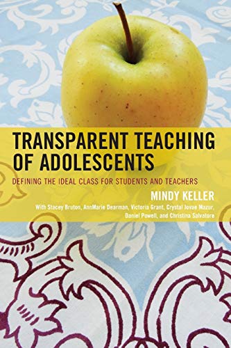 Transparent Teaching of Adolescents: Defining the Ideal Class for Students and Teachers