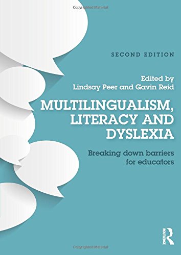 Multilingualism, Literacy and Dyslexia
