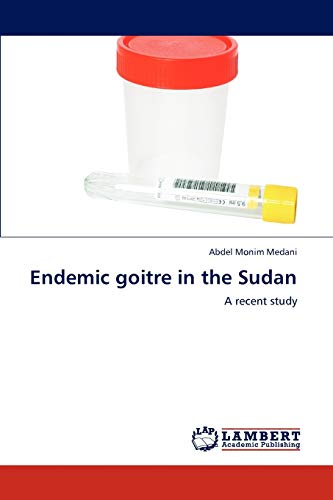 Endemic goitre in the Sudan: A recent study