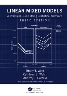 Linear Mixed Models: A Practical Guide Using Statistical Software