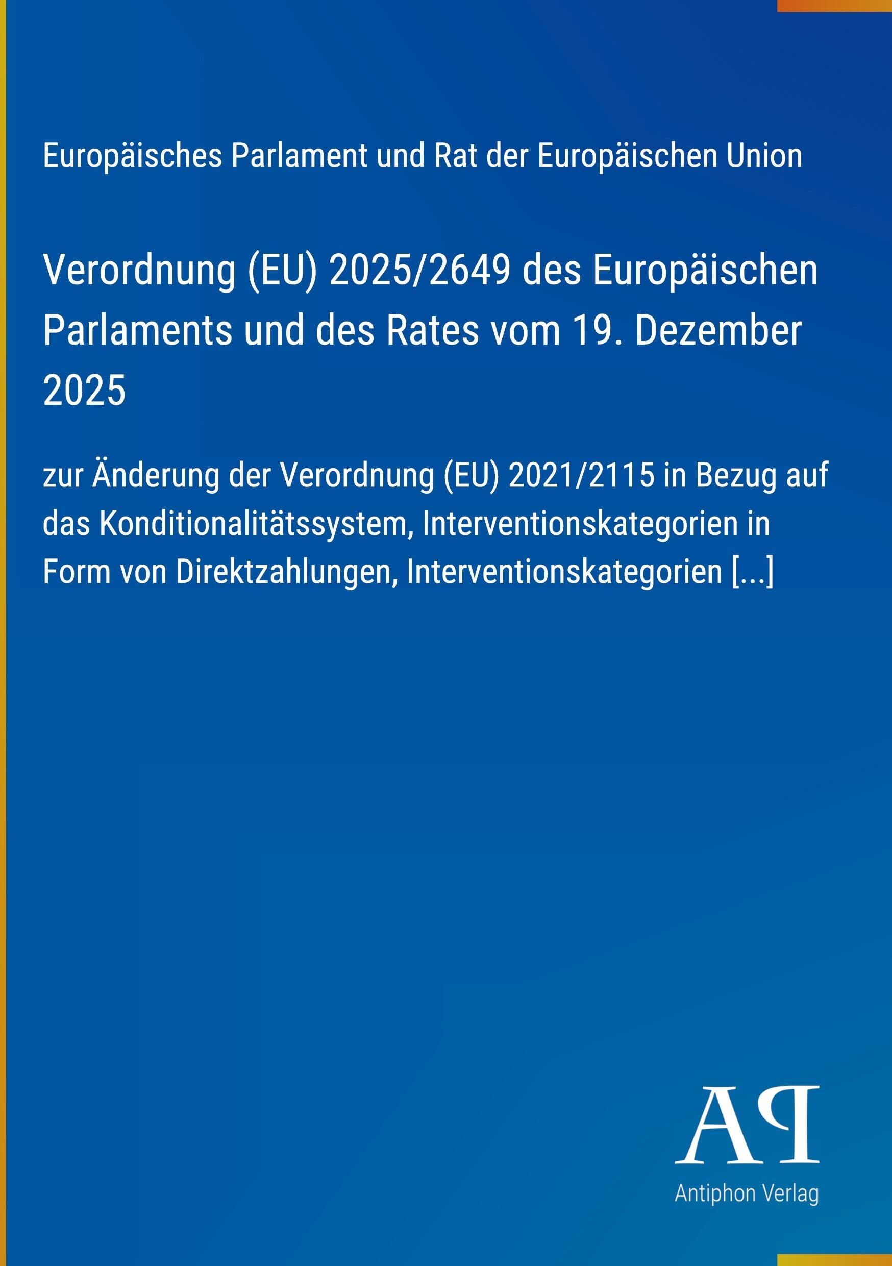 Verordnung (EU) 2025/2649 des Europäischen Parlaments und des Rates vom 19. Dezember 2025