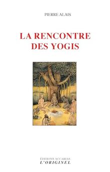 La rencontre des yogis