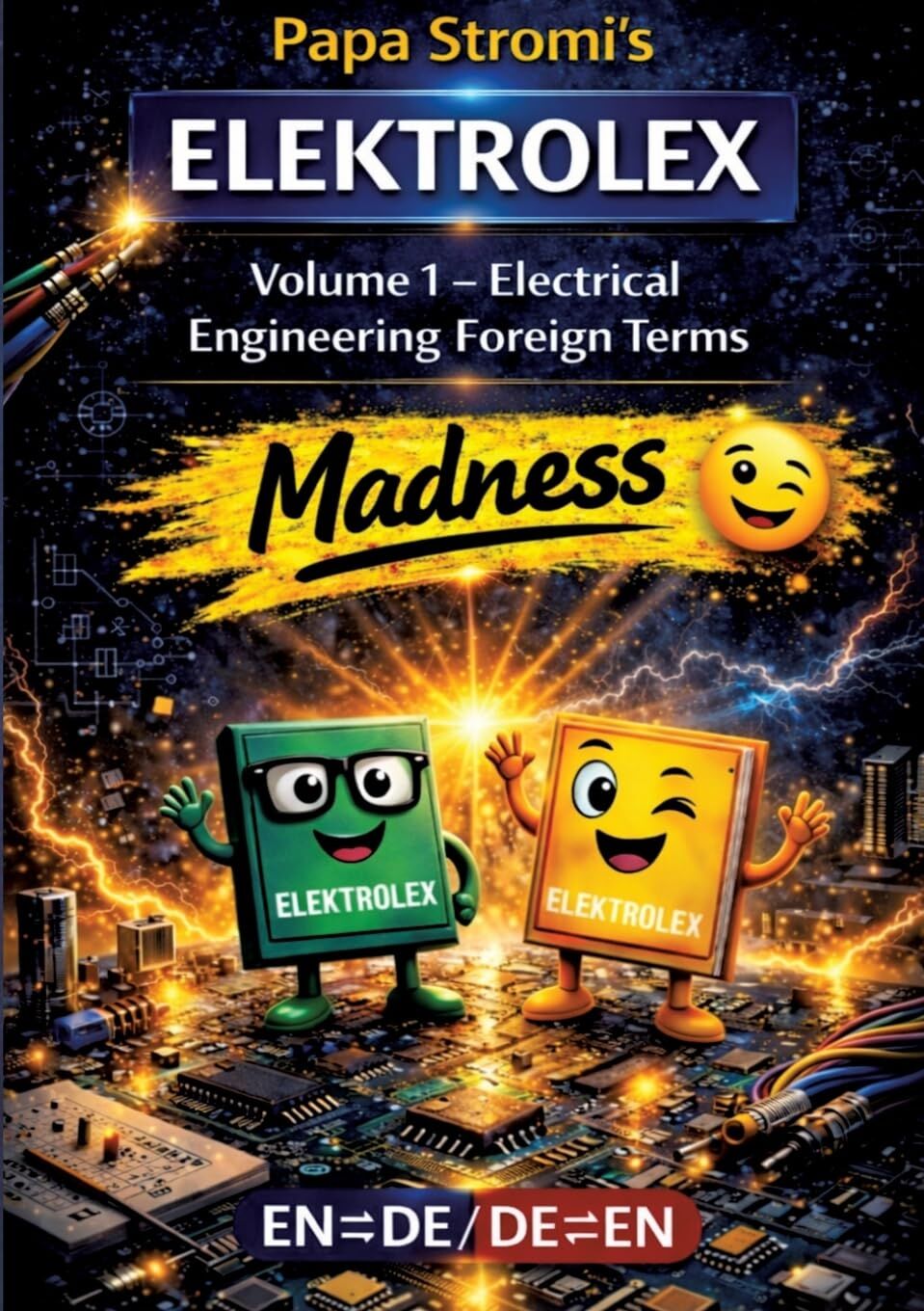 Papa Stromi's ELEKTROLEX - Technical reference book