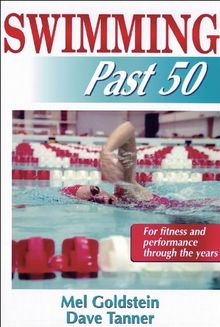 Swimming Past 50 (Ageless Athlete Series)