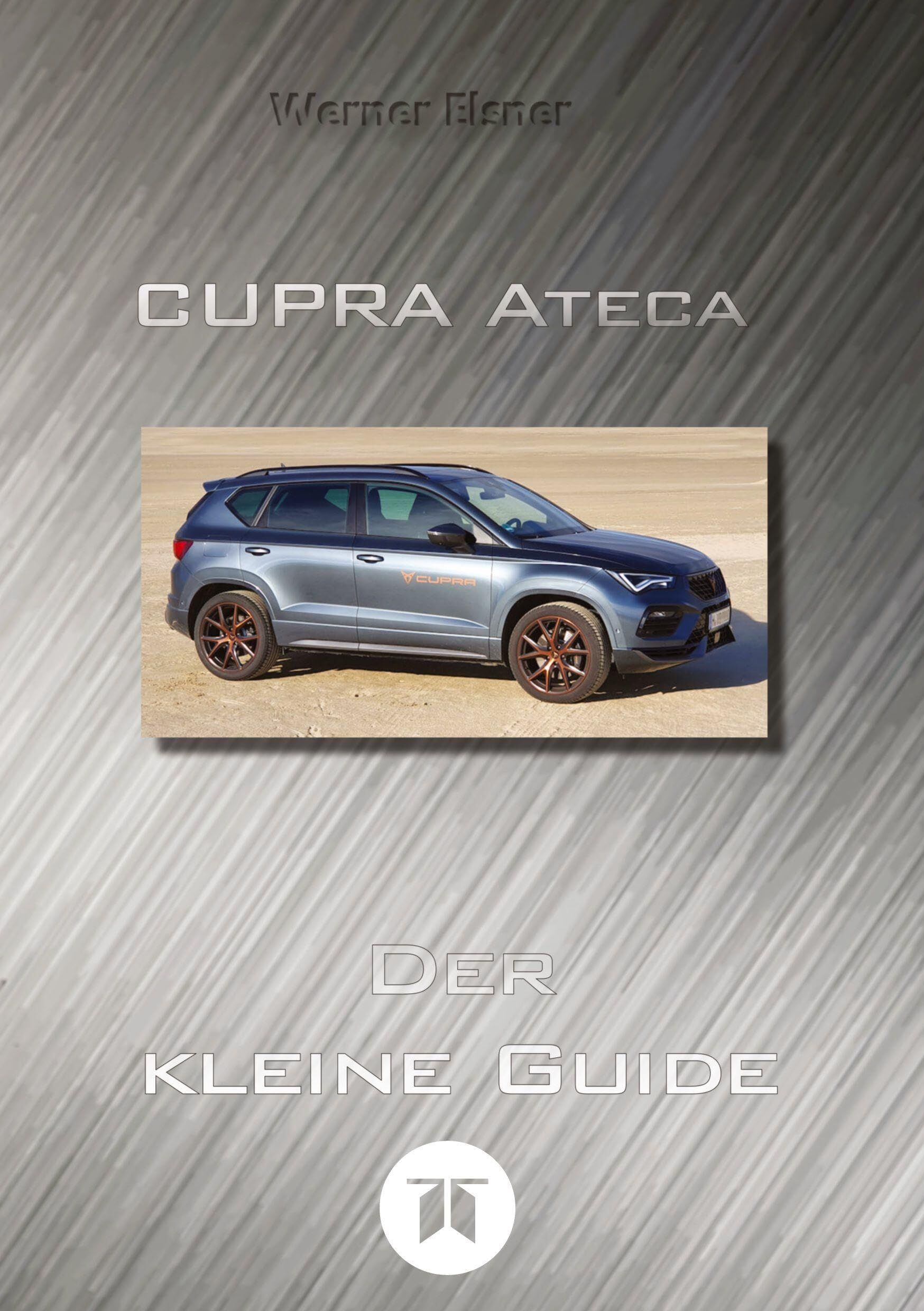 CUPRA Ateca - Der kleine Guide