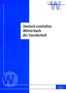 Deutsch-russisches Wörterbuch der Sozialarbeit (Wörterbücher)