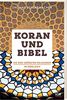 Koran und Bibel: Die zwei größten Religionen im Vergleich