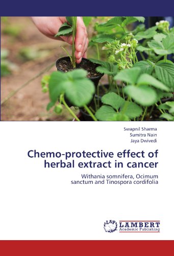 Chemo-protective effect of herbal extract in cancer: Withania somnifera, Ocimum sanctum and Tinospora cordifolia