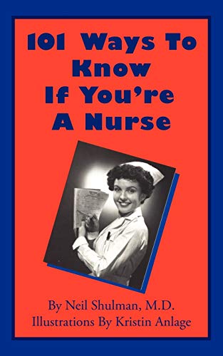 101 Ways To Know If You're A Nurse