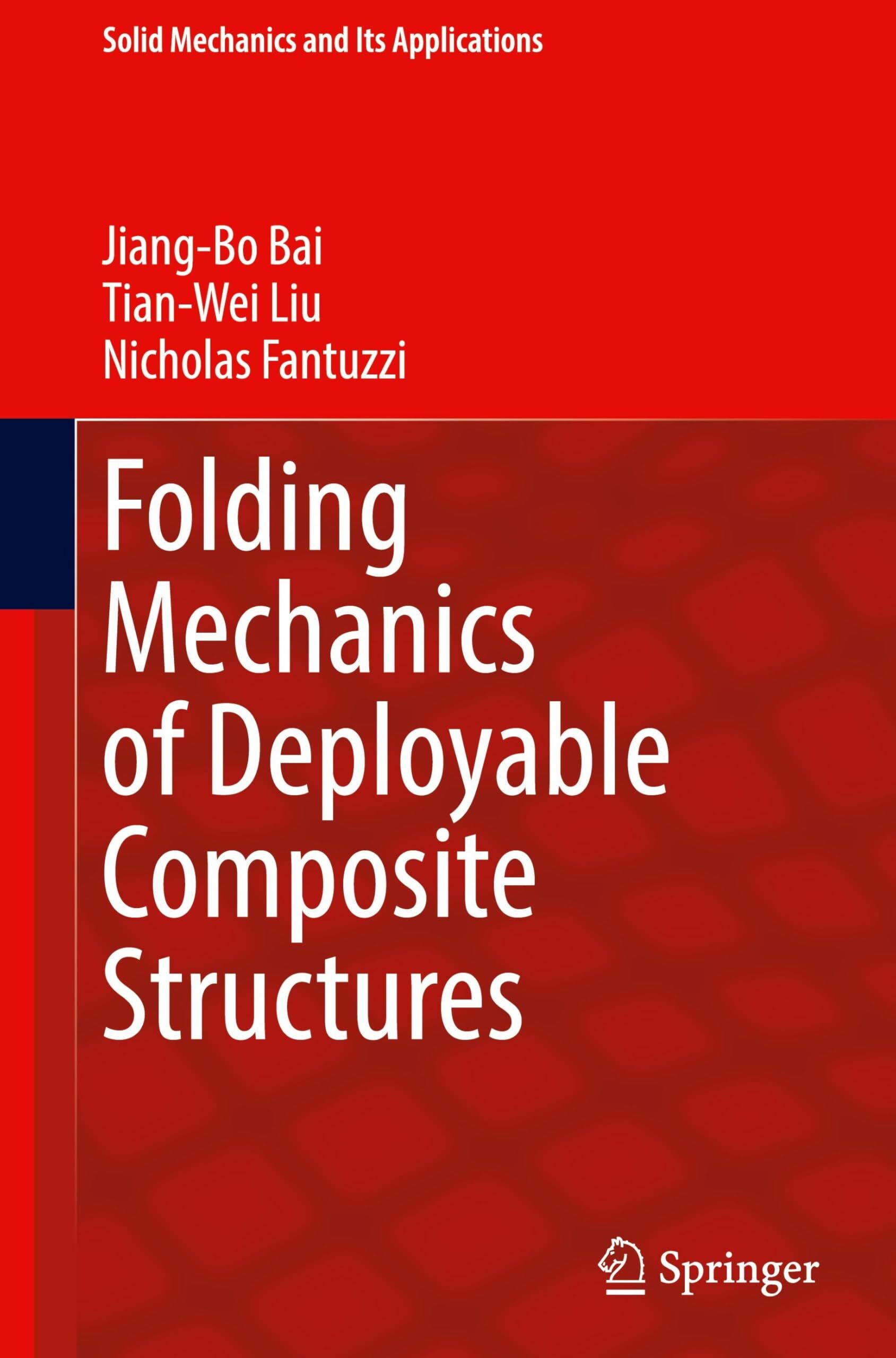 Folding Mechanics of Deployable Composite Structures