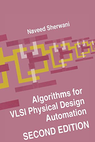 Algorithms for Vlsi Physical Design Automation
