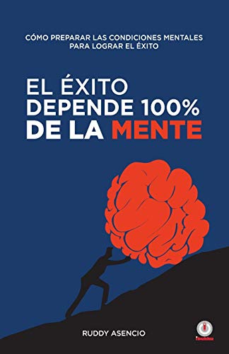 El éxito depende 100% de la mente
