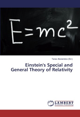 Einstein's Special and General Theory of Relativity