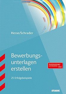 Hesse/Schrader: Bewerbungsunterlagen erstellen