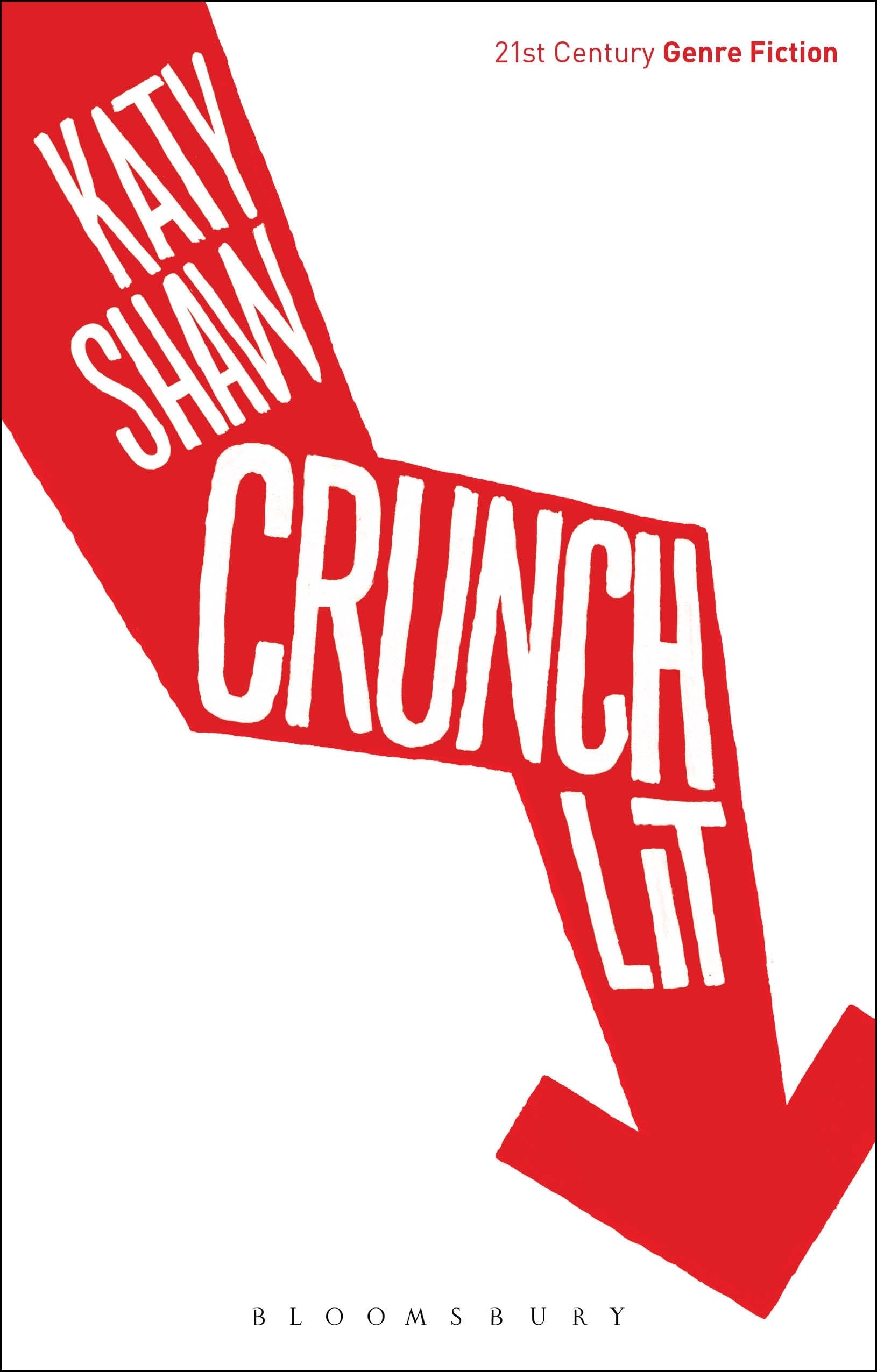 Crunch Lit (21st Century Genre Fiction)