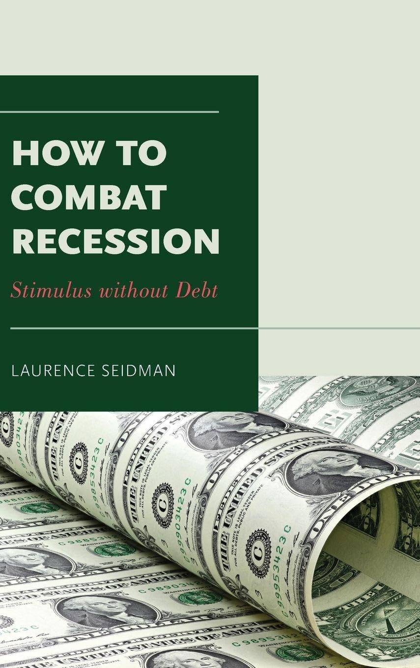 How to Combat Recession: Stimulus Without Debt