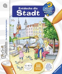 tiptoi® Wieso? Weshalb? Warum? 10: tiptoi® Entdecke die Stadt