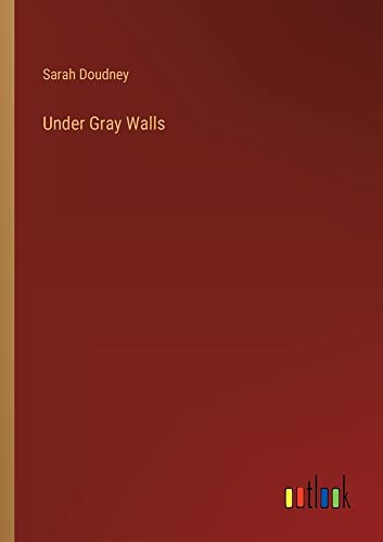 Under Gray Walls