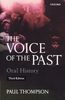 The Voice of the Past: Oral History (Opus Books)