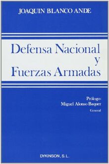 Defensa nacional y Fuerzas Armadas