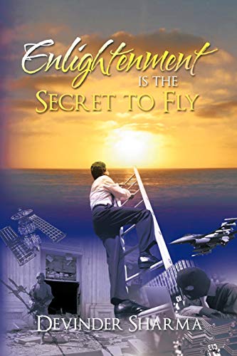Enlightenment Is The Secret To Fly