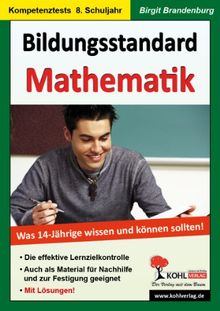 Bildungsstandard Mathematik: Was 14-Jährige wissen und können sollten!