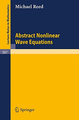 Abstract Nonlinear Wave Equations (Lecture Notes in Mathematics)