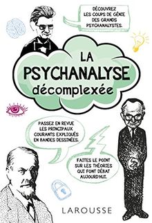 La psychanalyse décomplexée